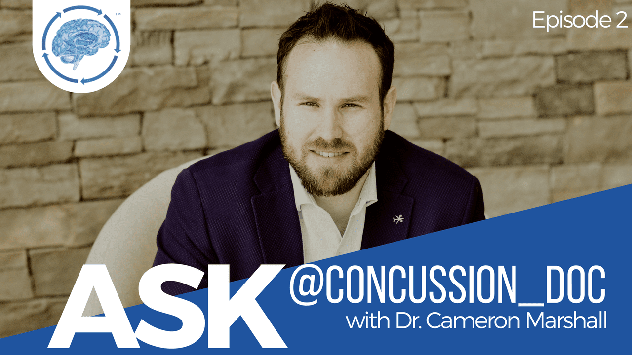 Ask Concussion Doc – Episode 2