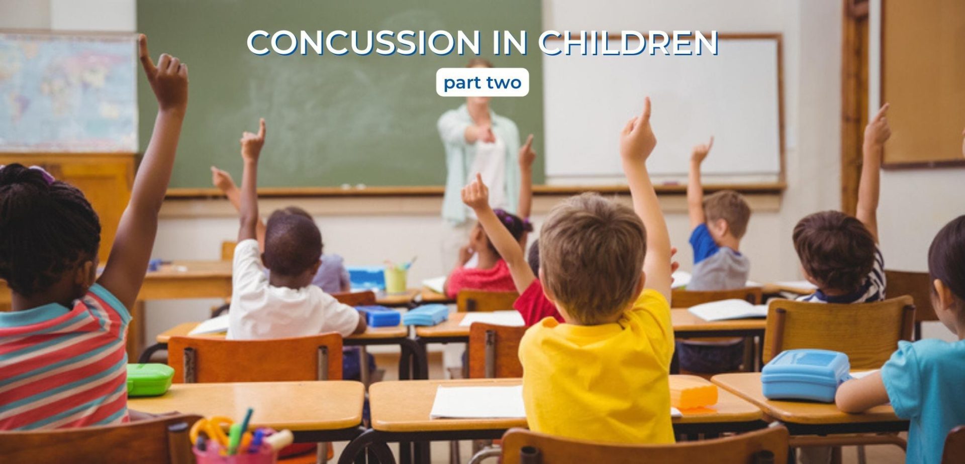 Concussion in Children: Part II