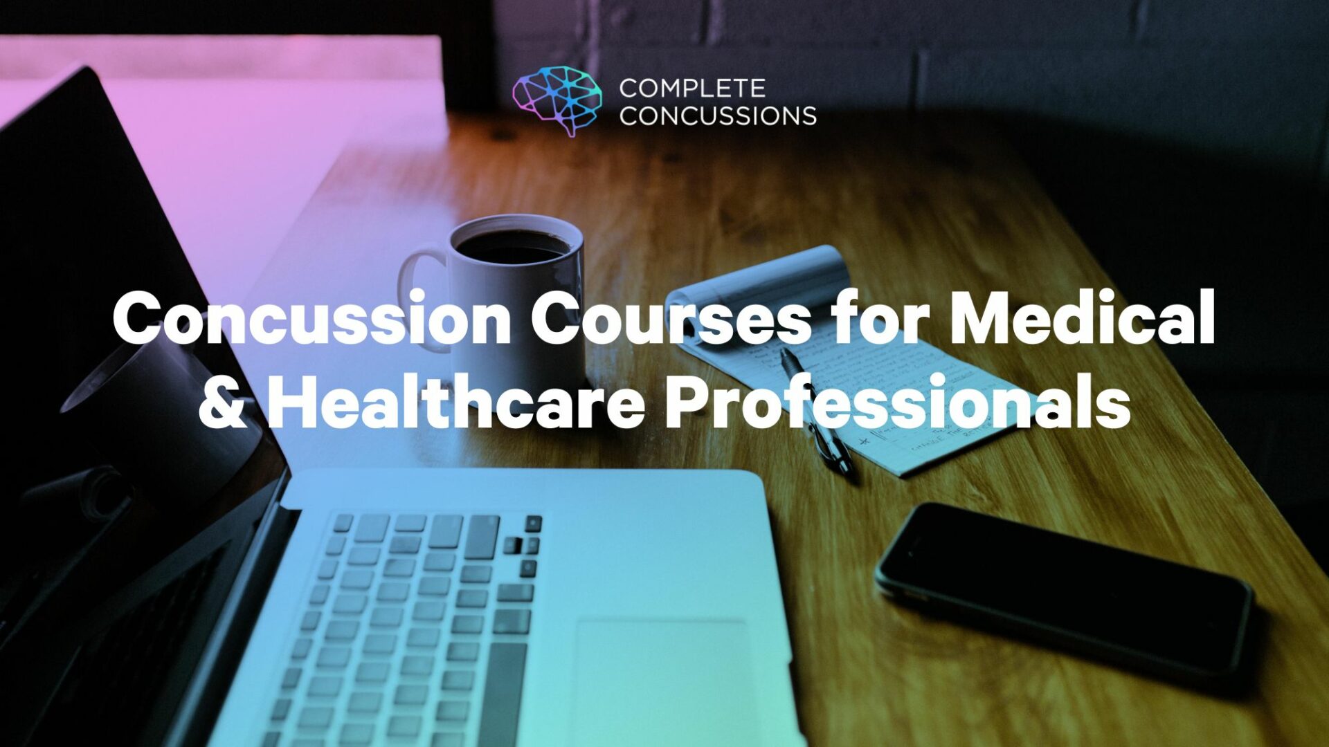 Concussion Courses for Medical & Healthcare Professionals