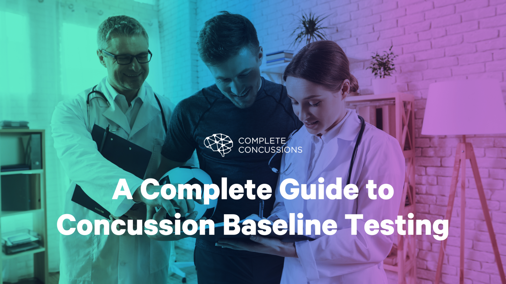 A Complete Guide to Concussion Baseline Testing